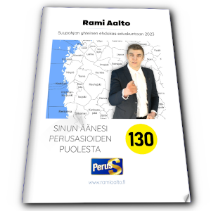 Flyer Rami Aalto Eduskuntaan 2023